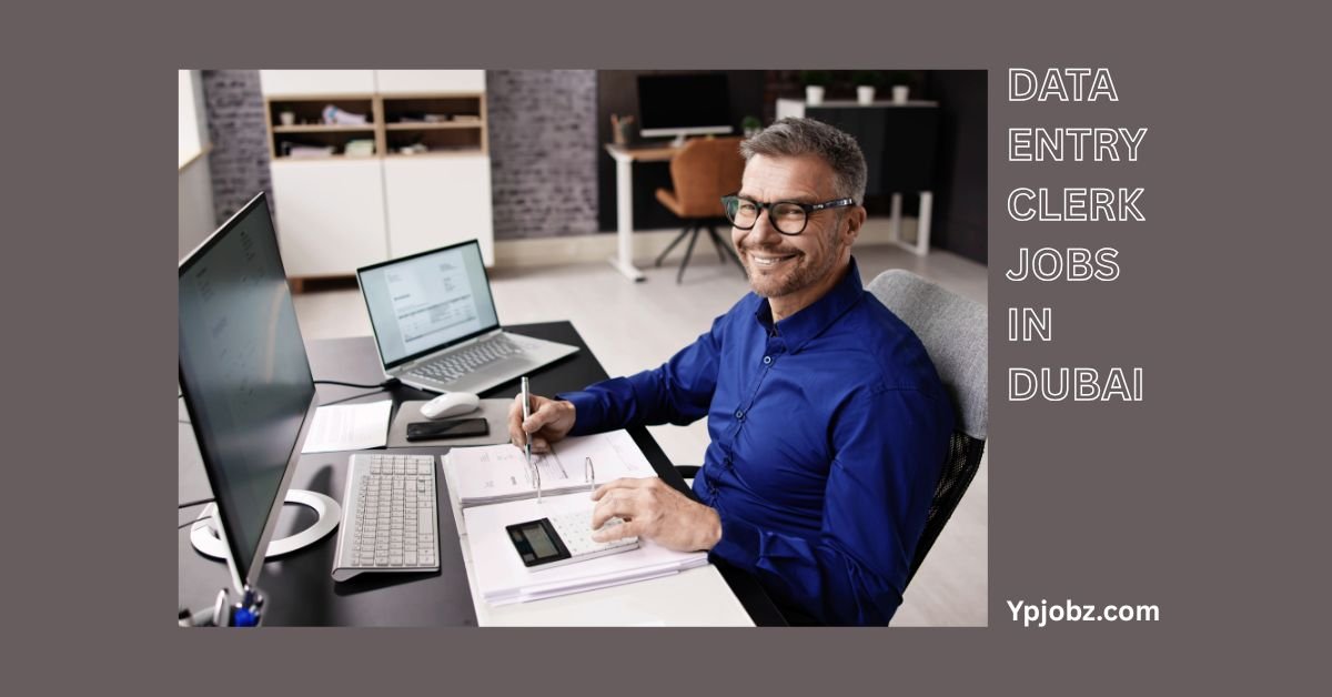 Data Entry Clerk Jobs in Dubai