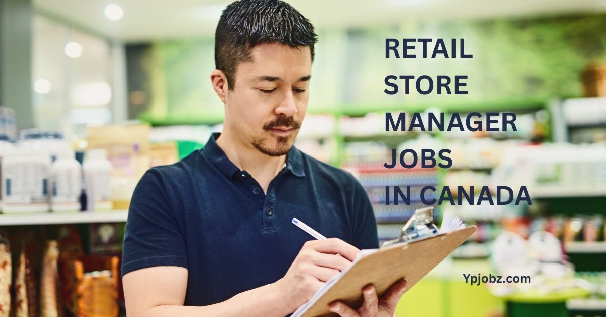 Retail Store Manager Jobs in Canada